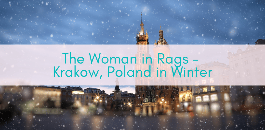 Girls Who Travel | The Woman in Rags - Krakow, Poland in Winter