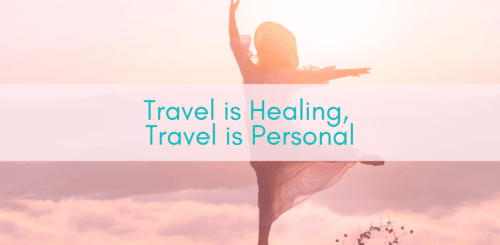 Girls Who Travel | Travel is Healing, Travel is Personal