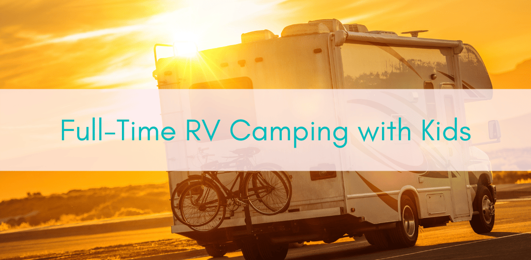 Girls Who Travel | RV Camping with Kids
