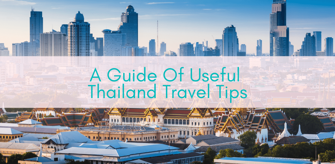 Girls Who Travel | Thailand Travel Tips