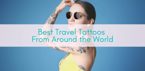 Girls Who Travel | Best Travel Tattoos