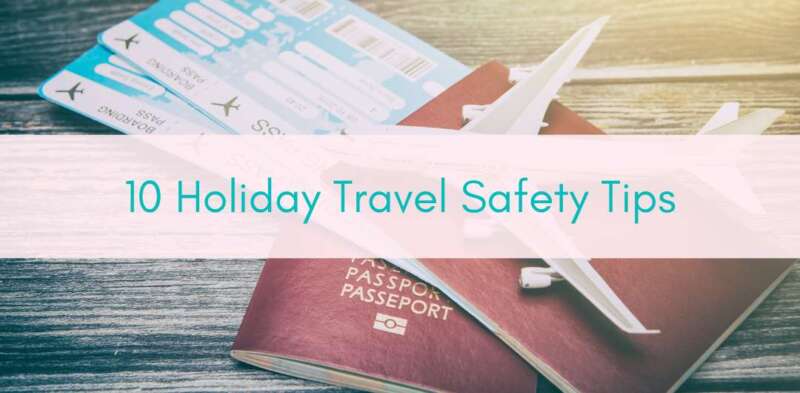 Girls Who Travel | Holiday travel safety