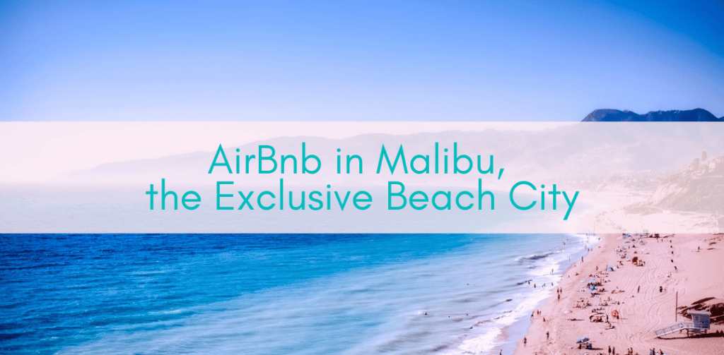 Girls Who Travel | AirBnb in Malibu