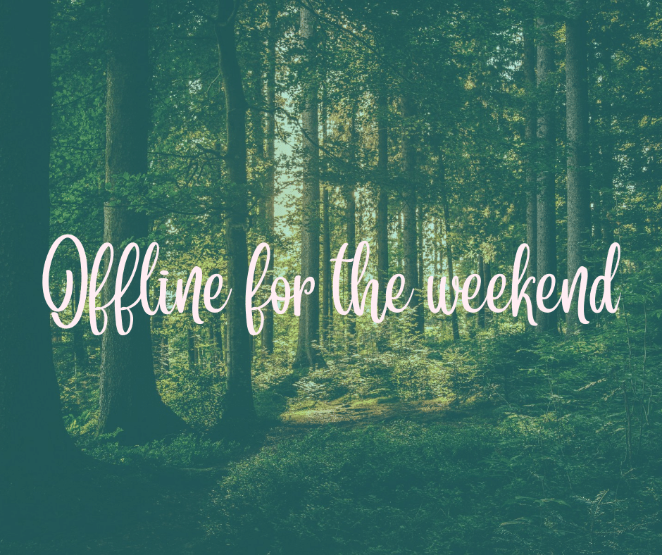 Girls Who Travel |  Offline for the weekend