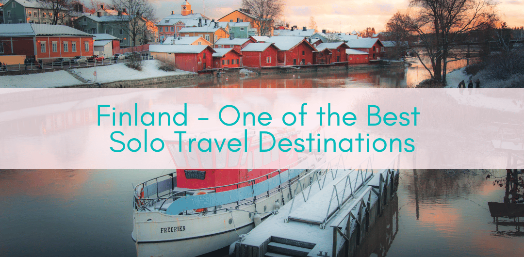 Girls Who Travel | Finland - One of the Best Solo Travel Destinations