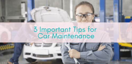 Girls Who Travel | 3 Important Tips for Car Maintenance