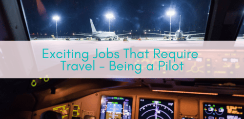 Girls Who Travel | Jobs that require travel