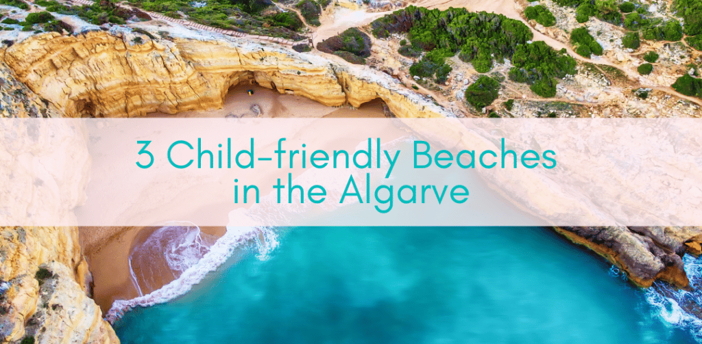 Girls Who Travel | 3 child-friendly beaches in the Algarve