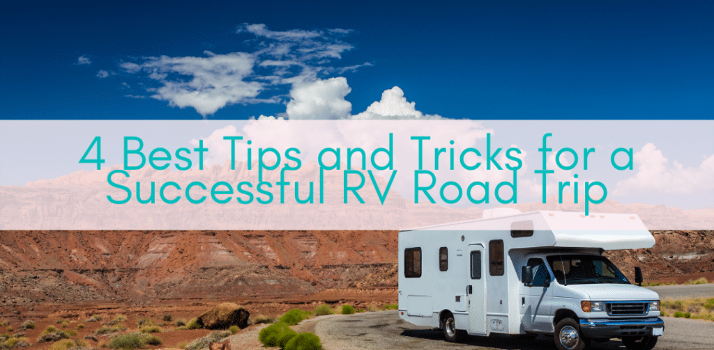 Girls Who Travel | 4 Best Tips and Tricks for a Successful RV Road Trip