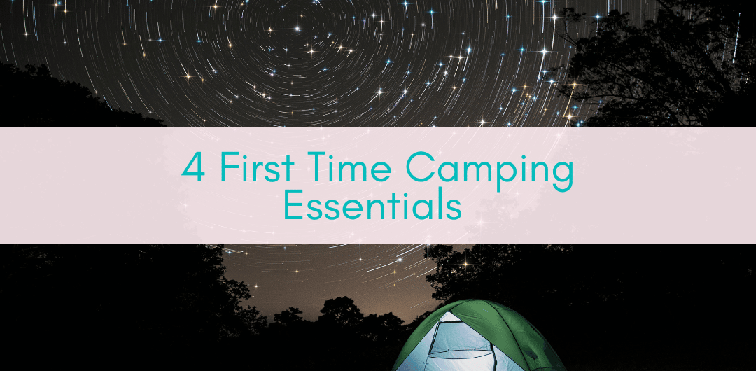 Girls Who Travel | 4 First Time Camping Essentials 