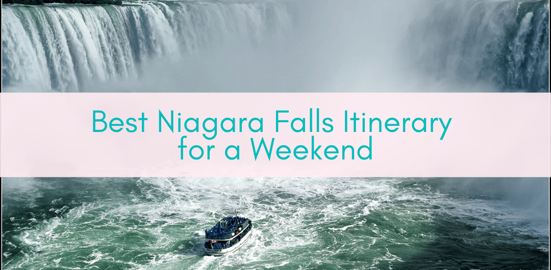 Her Adventures | Niagara Falls itinerary