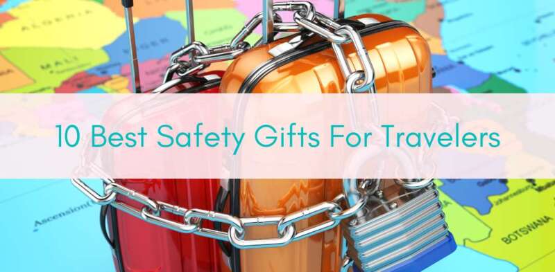 Her Adventures | 10 Best Safety Gifts For Travelers