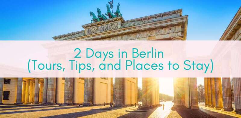 Girls Who Travel | 2 Days in Berlin