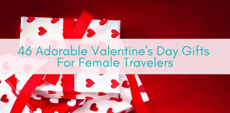 Her Adventures | 46 Adorable Valentine's Day Gifts For Female Travelers