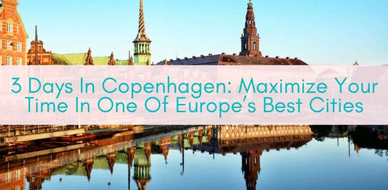Girls Who Travel | 3 Days in Copenhagen