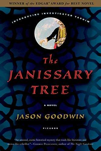 Jason Goodwin - The Janissary Tree Girls Who Travel | Fabulous Books About Turkey You Should Read Immediately