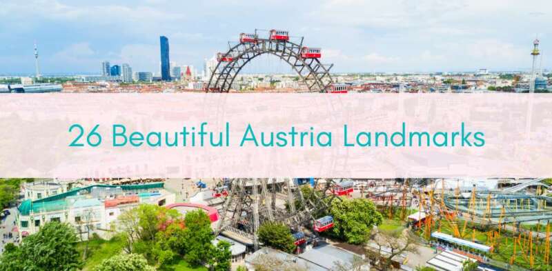 Girls Who Travel | 26 Beautiful Austria Landmarks