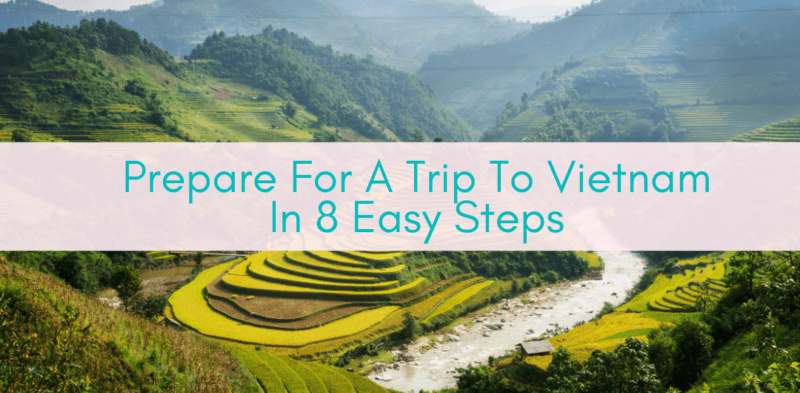 Girls Who Travel | Prepare For A Trip To Vietnam