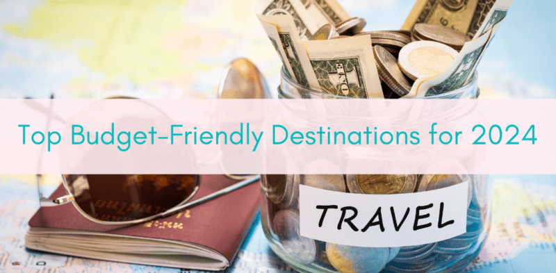 Girls Who Travel | Budget Travel for 2024