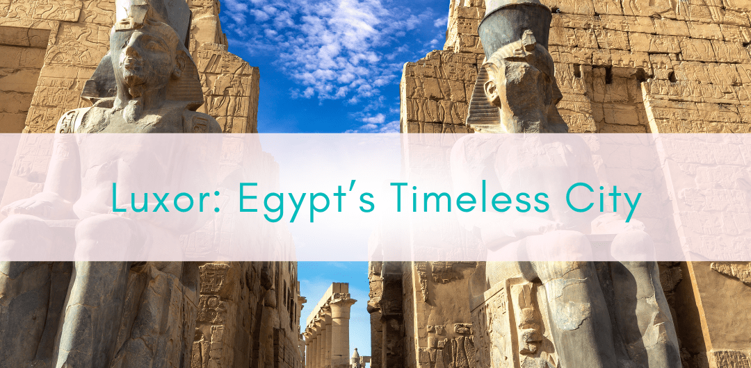 Girls Who Travel | Luxor